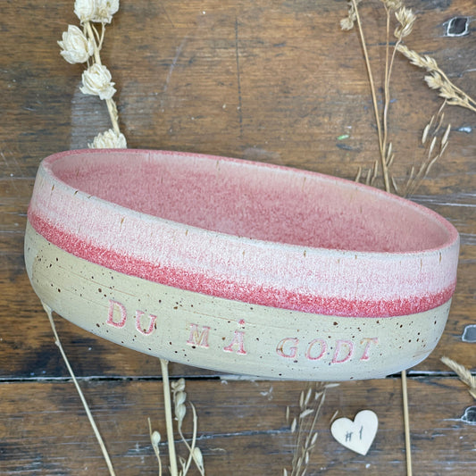 DU MÅ GODT (slik) skål