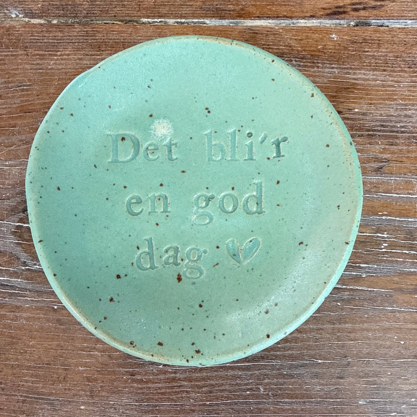 “Det bli’r en god dag” tallerken i stentøj